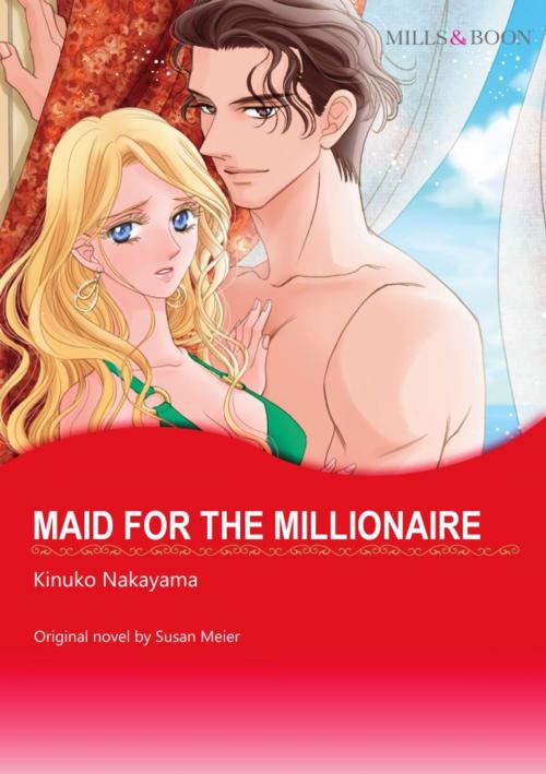 Cover of the book MAID FOR THE MILLIONAIRE by Susan Meier, Harlequin / SB Creative Corp.