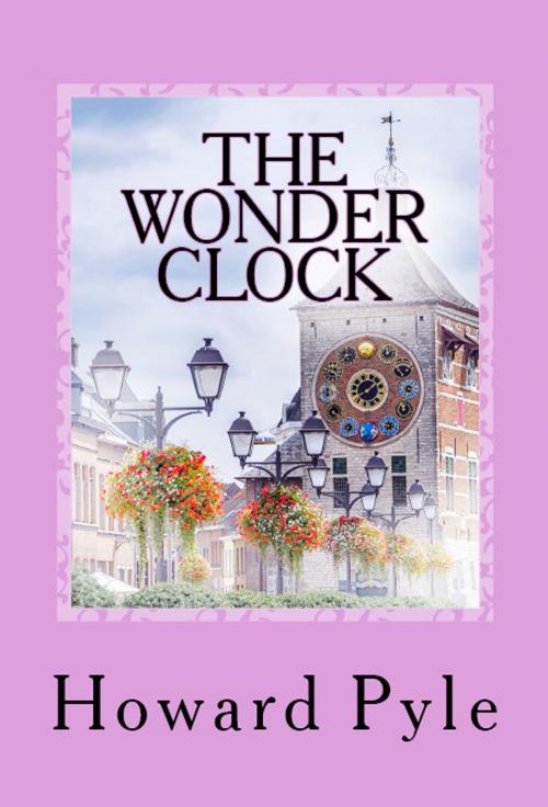 Cover of the book The Wonder Clock by Howard Pyle, eKitap Projesi