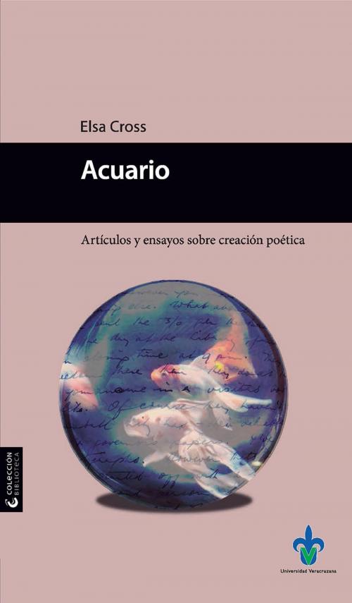 Cover of the book Acuario by Elsa Cross, Universidad Veracruzana