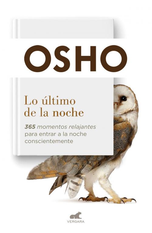 Cover of the book Lo último de la noche by Osho, Penguin Random House Grupo Editorial México