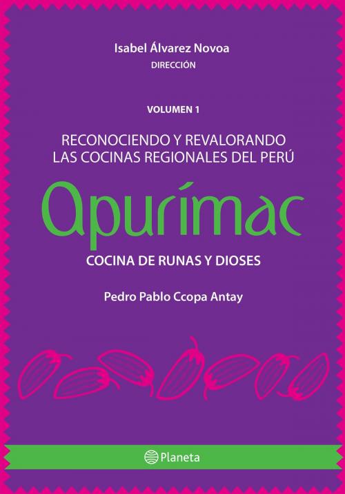 Cover of the book Apurimac by La Universidad San Martín de Porres, Grupo Planeta - Perú