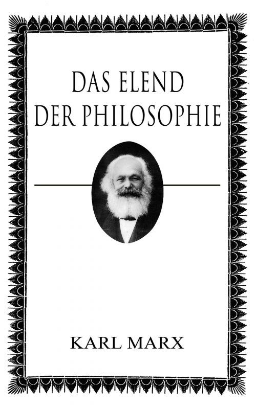 Cover of the book Das Elend der Philosophie by Karl Marx, e-artnow