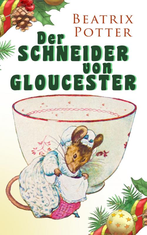 Cover of the book Der Schneider von Gloucester by Beatrix Potter, e-artnow