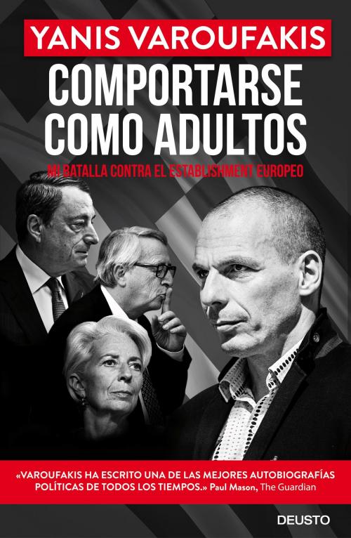 Cover of the book Comportarse como adultos by Yanis Varoufakis, Grupo Planeta