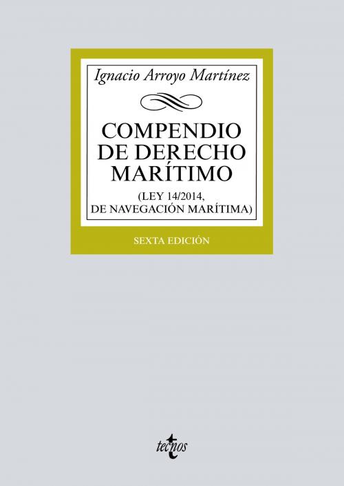 Cover of the book Compendio de Derecho Marítimo by Ignacio Arroyo, Tecnos