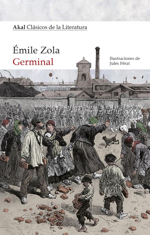 Cover of the book Germinal by Emile Zola, Ediciones Akal