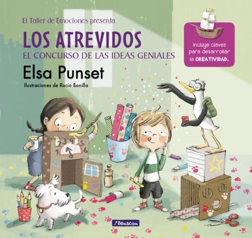 Cover of the book Los atrevidos y el concurso de las ideas geniales (El taller de emociones 8) by Rocio Bonilla, Elsa Punset, Penguin Random House Grupo Editorial España