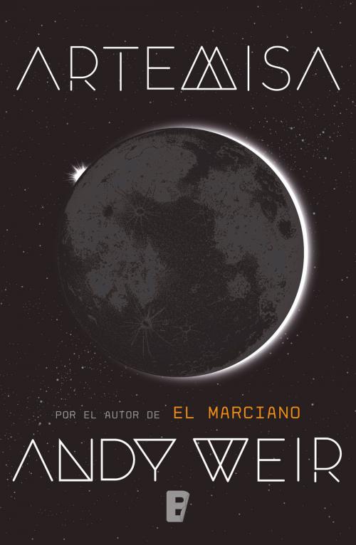 Cover of the book Artemisa by Andy Weir, Penguin Random House Grupo Editorial España
