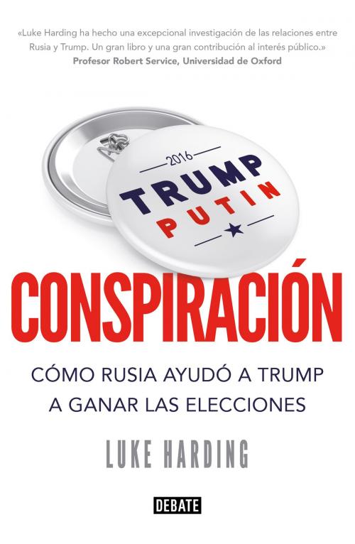 Cover of the book Conspiración by Luke Harding, Penguin Random House Grupo Editorial España