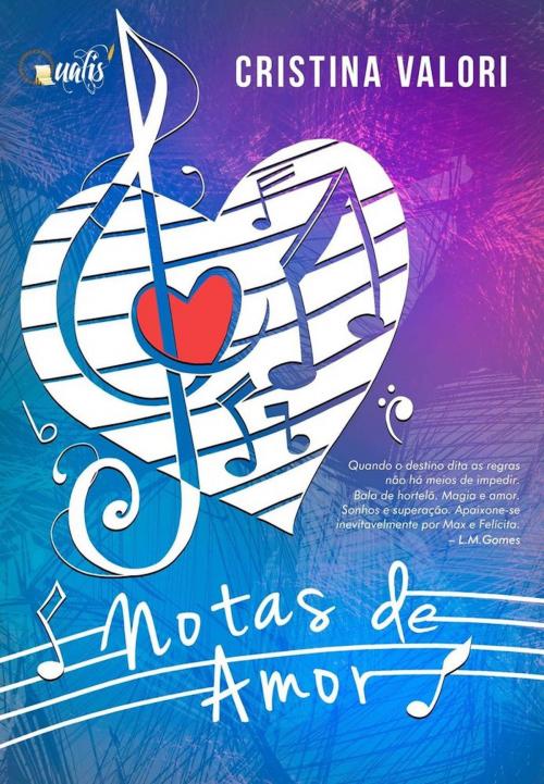 Cover of the book Notas de amor by Cristina Valori, Qualis Editora