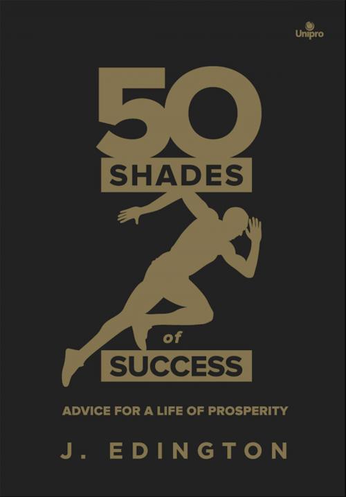 Cover of the book 50 shades of success by Jadson Edington, Unipro