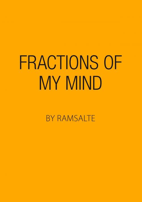 Cover of the book Fractions of my mind by Ramsalte, Books on Demand