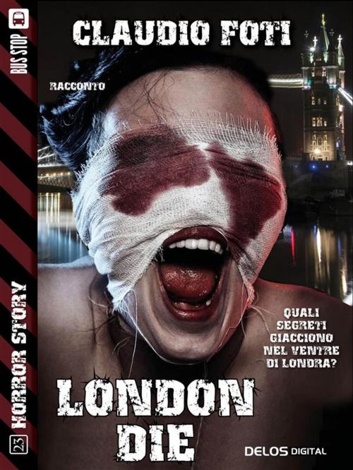 Cover of the book London die by Claudio Foti, Delos Digital