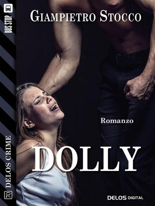 Cover of the book Dolly by Giampietro Stocco, Delos Digital