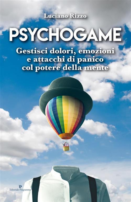 Cover of the book Psychogame by Luciano Rizzo, Luciano Rizzo