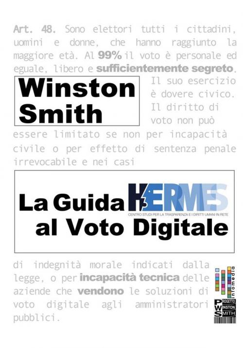 Cover of the book La Guida HERMES al Voto Digitale by Emmanuele Somma, Winston Smith, infomedia