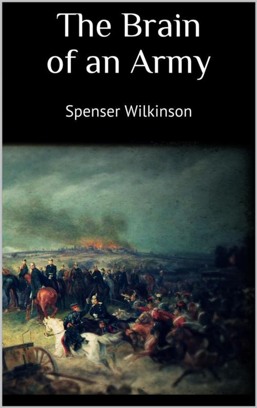 Cover of the book The Brain of an Army by Spenser Wilkinson, Skyline