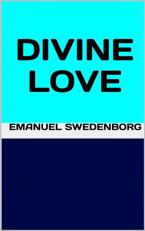 Cover of the book Divine Love by Emanuel Swedenborg, GIANLUCA
