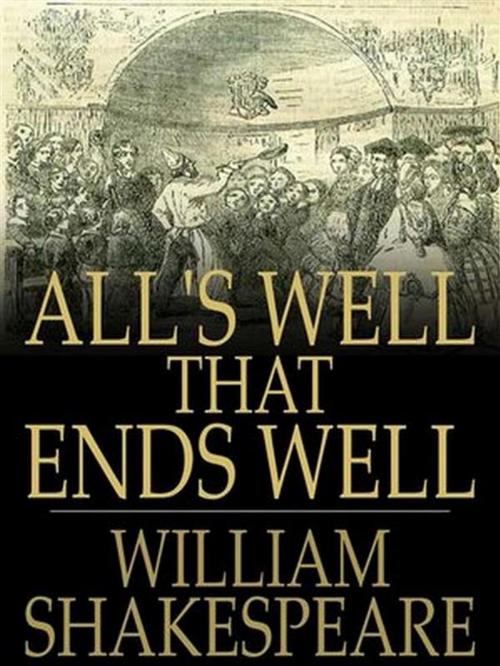 Cover of the book All's Well That Ends Well by William Shakespeare, Qasim Idrees