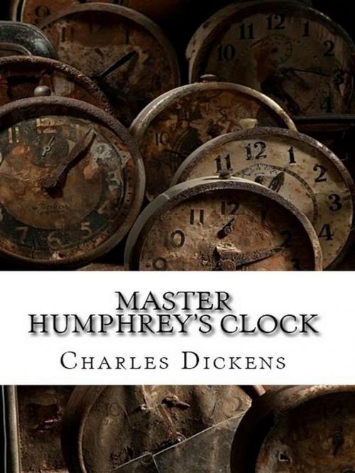 Cover of the book Master Humphrey's Clock by Charles Dickens, Qasim Idrees