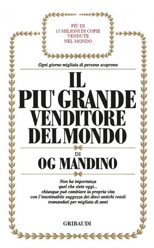 Cover of the book Il più grande venditore del mondo by Og Mandino, Piero Gribaudi Editore srl