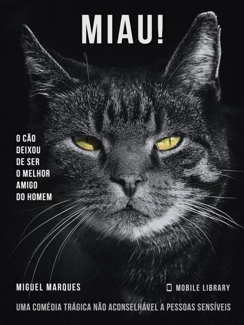 Cover of the book Miau! by Mobile Library, Mobile Library