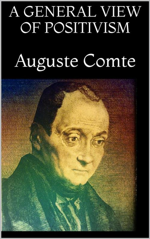Cover of the book A General View of Positivism by Auguste Comte, Skyline