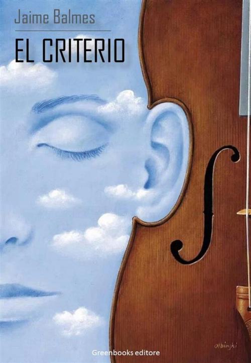 Cover of the book El criterio by Jaime Balmes, Greenbooks Editore