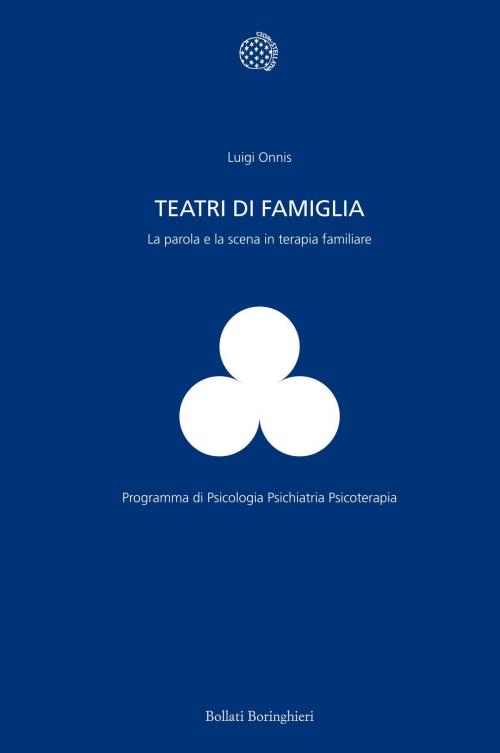 Cover of the book Teatri di famiglia by Luigi Onnis, Bollati Boringhieri