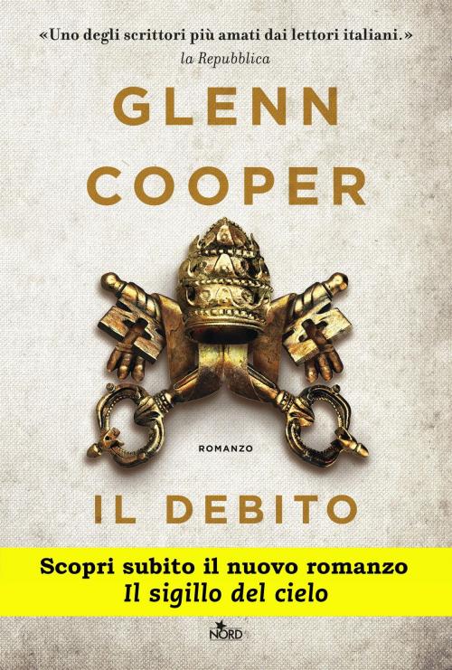 Cover of the book Il debito by Glenn Cooper, Casa Editrice Nord