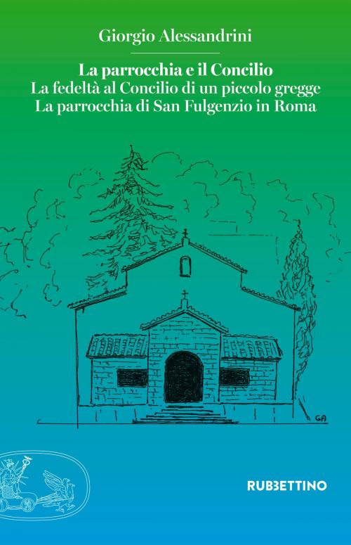 Cover of the book La parrocchia e il Concilio by Giorgio Alessandrini, Rubbettino Editore