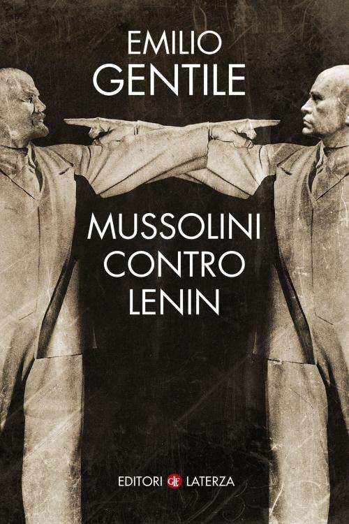 Cover of the book Mussolini contro Lenin by Emilio Gentile, Editori Laterza