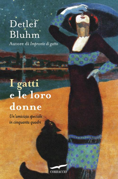 Cover of the book I gatti e le loro donne by Detlef Bluhm, Corbaccio