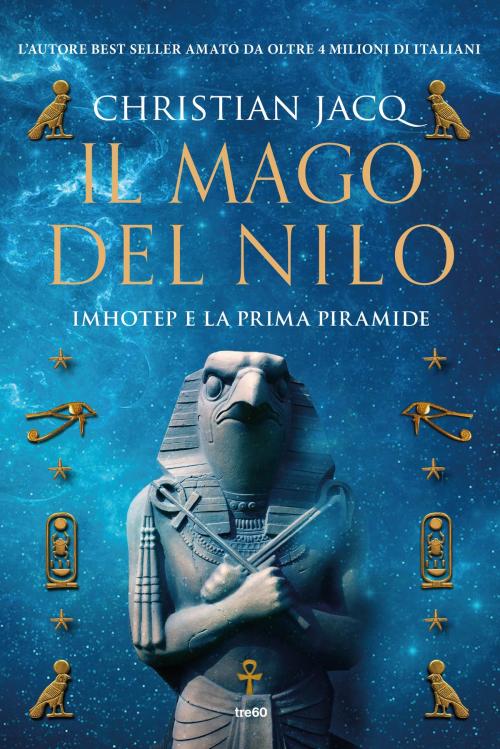 Cover of the book Il mago del Nilo by Christian Jacq, Tre60