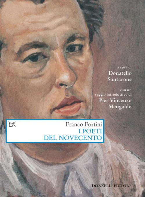 Cover of the book I poeti del Novecento by Franco Fortini, Donzelli Editore