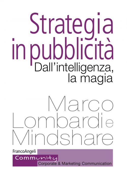 Cover of the book Strategia in pubblicità by Marco Lombardi, Mindshare, Franco Angeli Edizioni