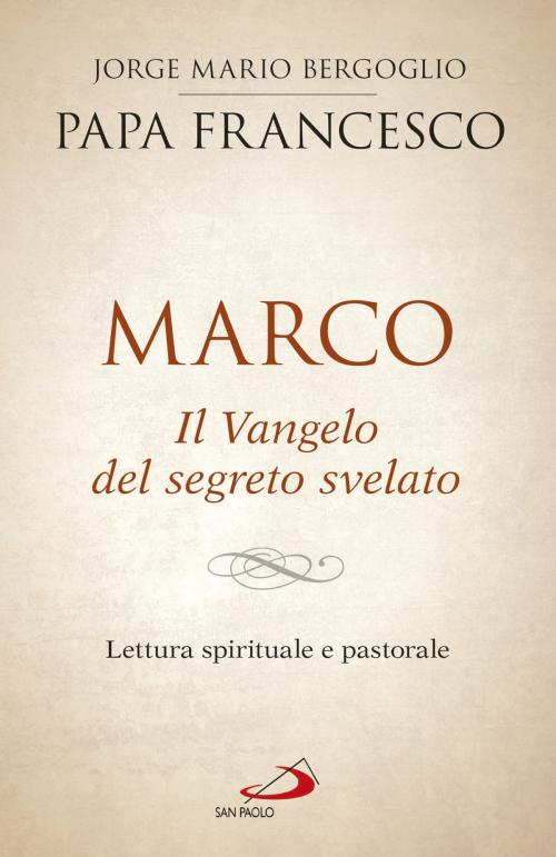 Cover of the book Marco by Jorge Bergoglio (Papa Francesco), San Paolo Edizioni