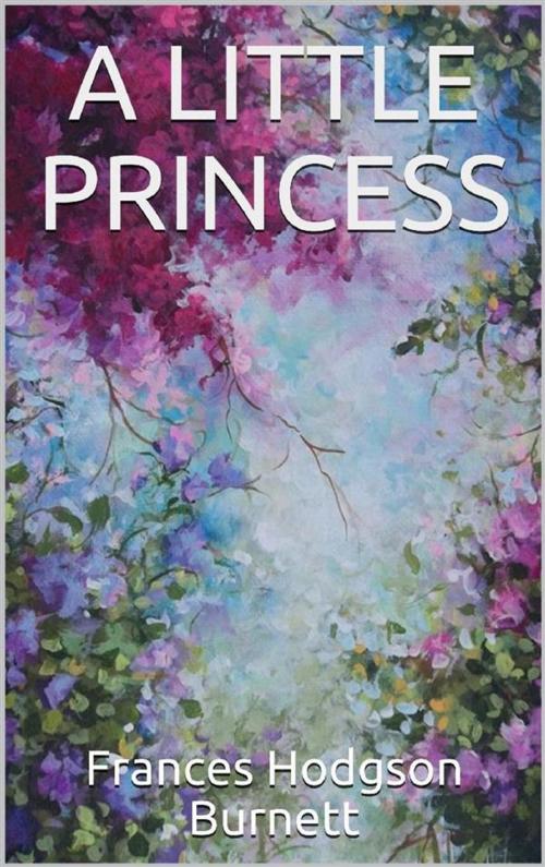 Cover of the book A Little Princess by Frances Hodgson Burnett, Youcanprint