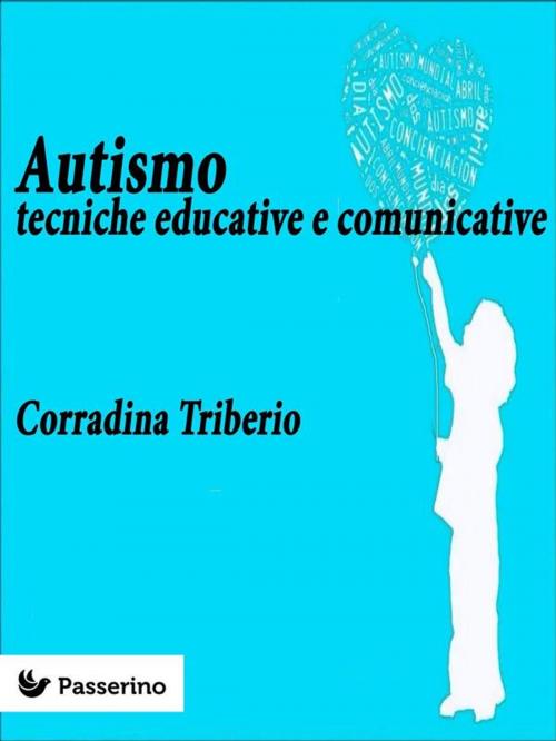 Cover of the book Autismo by Corradina Triberio, Passerino