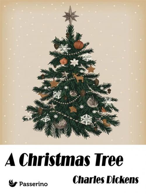 Cover of the book A Christmas Tree by Charles Dickens, Passerino