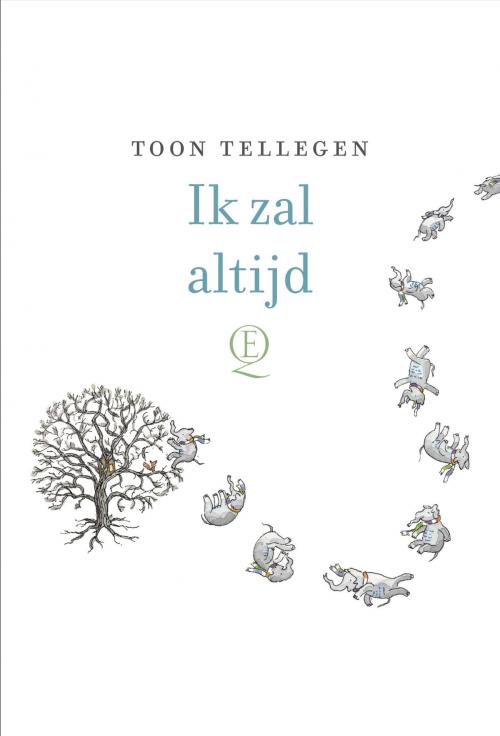 Cover of the book Ik zal altijd by Toon Tellegen, Singel Uitgeverijen