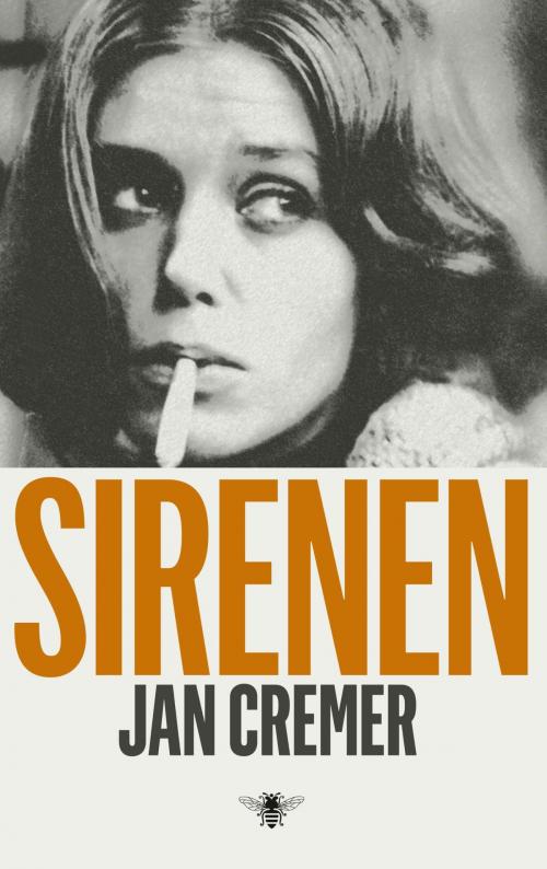 Cover of the book Sirenen by Jan Cremer, Bezige Bij b.v., Uitgeverij De
