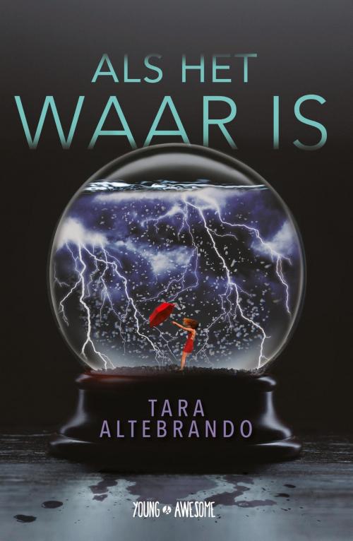 Cover of the book Als het waar is by Tara Altebrando, WPG Kindermedia