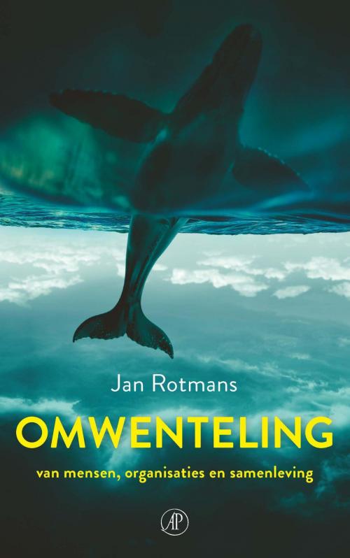 Cover of the book Omwenteling by Jan Rotmans, Singel Uitgeverijen