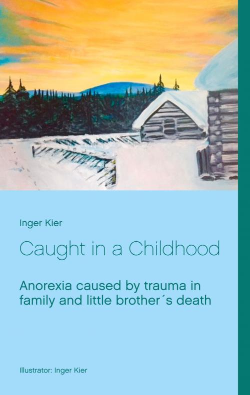 Cover of the book Caught in a Childhood by Inger Kier, Books on Demand