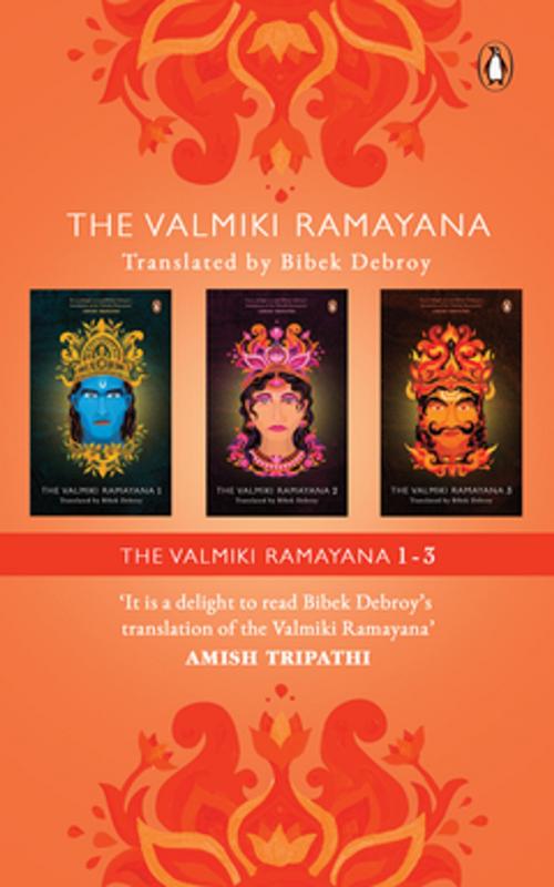 Cover of the book The Valmiki Ramayana by Bibek Debroy, Penguin Random House India Private Limited