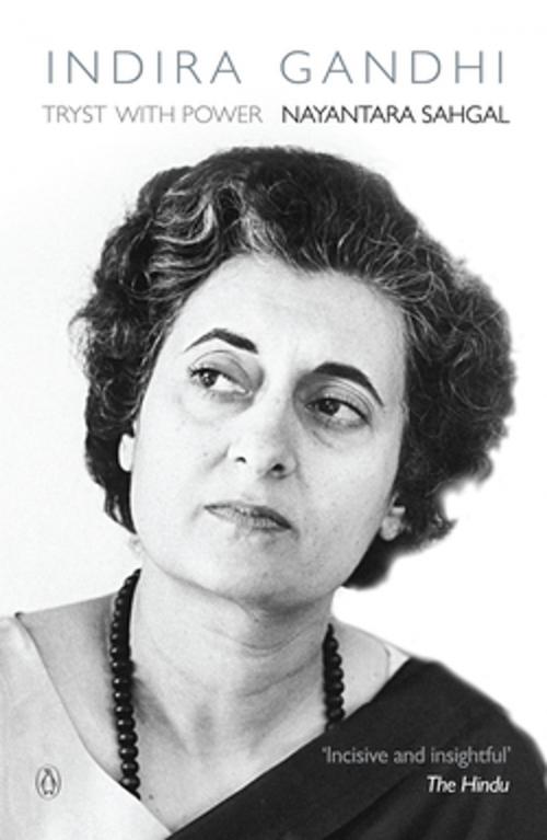 Cover of the book Indira Gandhi by Nayantara Sahgal, Penguin Random House India Private Limited