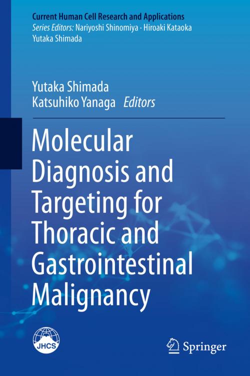 Cover of the book Molecular Diagnosis and Targeting for Thoracic and Gastrointestinal Malignancy by , Springer Singapore