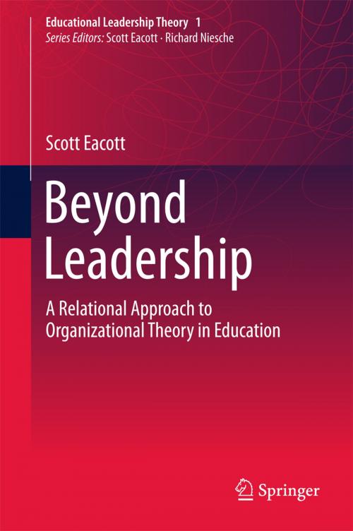 Cover of the book Beyond Leadership by Scott Eacott, Springer Singapore