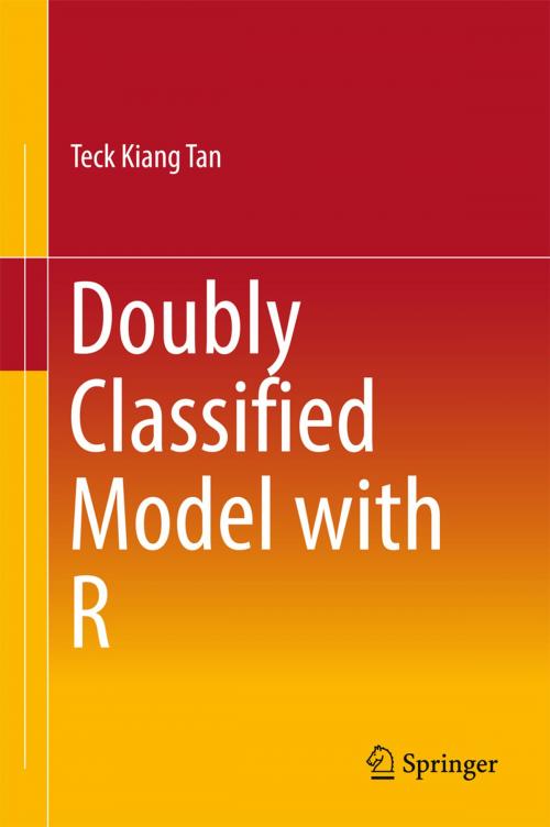 Cover of the book Doubly Classified Model with R by Teck Kiang Tan, Springer Singapore